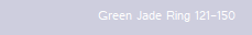 Green Jade Ring 121-150