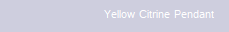 Yellow Citrine Pendant